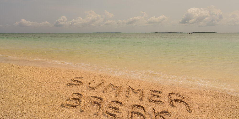 Summer break Summer break